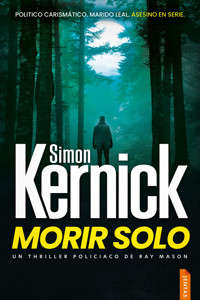 Morir solo - Simon Kernick - E-Book