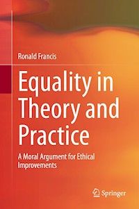 Equality in Theory and Practice - Ronald Francis - E-Book