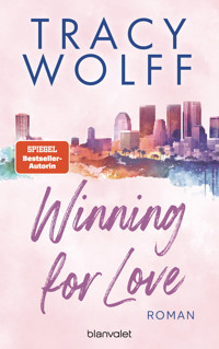 Winning for Love - Tracy Wolff - E-Book