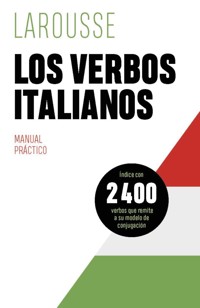 Los verbos italianos - Éditions Larousse - E-Book