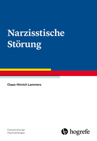 Narzisstische Störung - Claas-Hinrich Lammers - E-Book