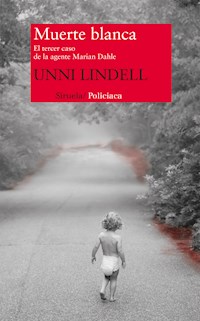 Muerte blanca - Unni Lindell - E-Book