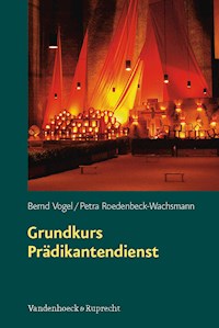 Grundkurs Prädikantendienst - Bernd Vogel - E-Book