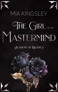 The Girl And The Mastermind - Mia Kingsley - E-Book