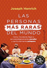 Las personas más raras del mundo - Joseph Heinrich - E-Book
