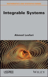 Integrable Systems - Ahmed Lesfari - E-Book