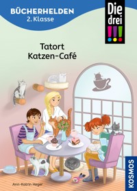 Die drei !!!, Bücherhelden 2. Klasse, Tatort Katzen-Café (drei Ausrufezeichen) - Ann-Katrin Heger - E-Book