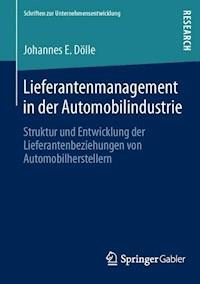 Lieferantenmanagement in der Automobilindustrie - Johannes E. Dölle - E-Book