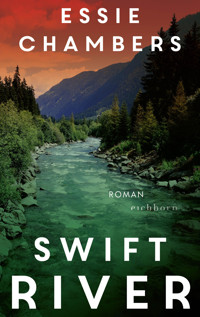 Swift River - Essie Chambers - E-Book