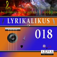 Lyrikalikus 018 - Rainer Maria Rilke - Hörbuch