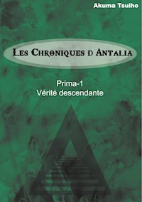 Les Chroniques d'Antalia - Aubry Yann - E-Book
