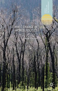 Climate Change in World Politics - J. Vogler - E-Book