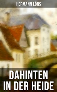 Dahinten in der Heide - Hermann Löns - E-Book
