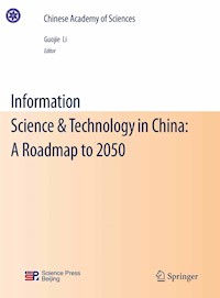 Information Science & Technology in China: A Roadmap to 2050 -  - E-Book