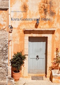 Kreta Gestern und Heute - Helga und Niko Papadakis - E-Book