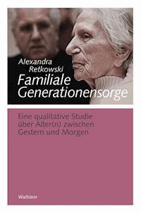 Familiale Generationensorge - Alexandra Retkowski - E-Book