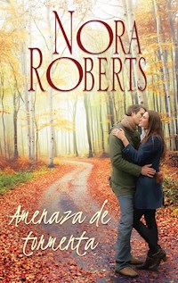 Amenaza de tormenta - Nora Roberts - E-Book