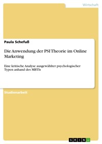 Die Anwendung der PSI Theorie im Online Marketing - Paula Schefuß - E-Book