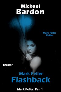 Mark Feller - Michael Bardon - E-Book