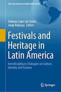 Festivals and Heritage in Latin America -  - E-Book