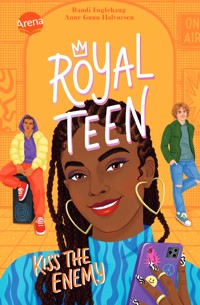 Royalteen (3). Kiss the Enemy - Randi Fuglehaug - E-Book