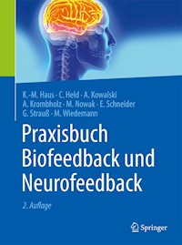 Praxisbuch Biofeedback und Neurofeedback - Karl-Michael Haus - E-Book
