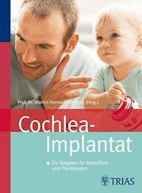 Cochlea-Implantat - Marion Hermann-Röttgen - E-Book