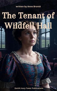 The Tenant of Wildfell Hall - Anne Bronte - E-Book