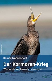 Der Kormoran-Krieg - Rainer Nahrendorf - E-Book