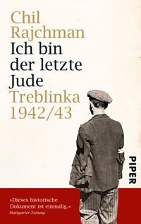 Ich bin der letzte Jude - Chil Rajchman - E-Book