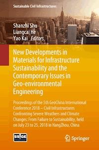New Developments in Materials for Infrastructure Sustainability and the Contemporary Issues in Geo-environmental Engineering -  - E-Book