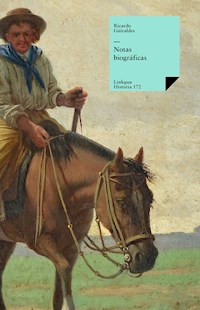 Notas biográficas - Ricardo Güiraldes - E-Book