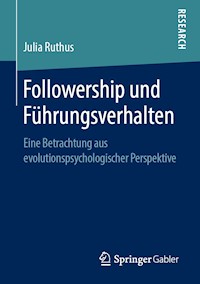 Followership und Führungsverhalten - Julia Ruthus - E-Book