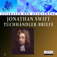 Tuchhändler-Briefe 3 - Jonathan Swift - Hörbuch