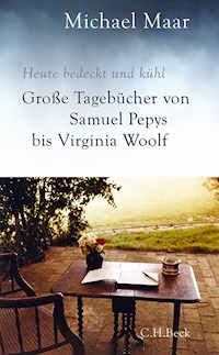 Heute bedeckt und kühl - Michael Maar - E-Book