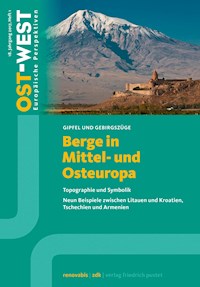 Berge in Mittel- und Osteuropa. Topografie und Symbolik. Neun Beispiele. - Renovabis e.V. - E-Book