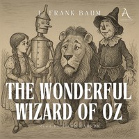 The Wonderful Wizard of Oz - Audiobook - L. Frank Baum - Hörbuch