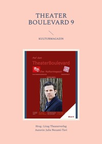 Theater Boulevard 9 - Julie Nezami-Tavi - E-Book