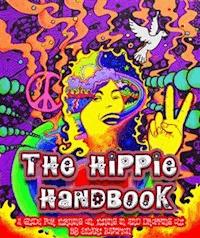 The Hippie Handbook - Stuart Hampton - E-Book