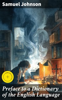 Preface to a Dictionary of the English Language - Samuel Johnson - E-Book