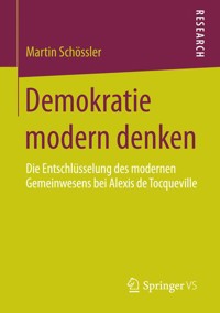 Demokratie modern denken - Martin Schössler - E-Book