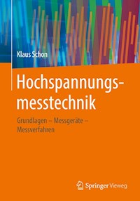 Hochspannungsmesstechnik - Klaus Schon - E-Book
