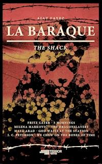 DIE BARACKE. - Aiat  Fayez - kostenlos E-Book