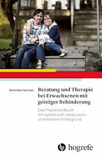 Beratung und Therapie bei Erwachsenen mit geistiger Behinderung - Veronika Hermes - E-Book
