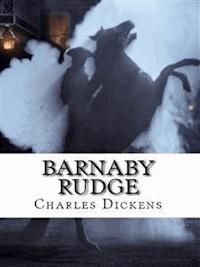 Barnaby Rudge - Charles Dickens. - E-Book