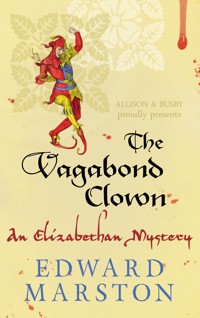 The Vagabond Clown - Edward Marston - E-Book