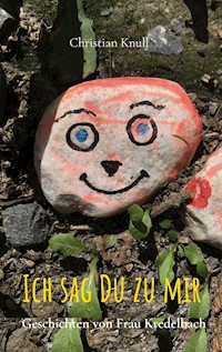 Ich sag Du zu mir - Christian Knull - E-Book