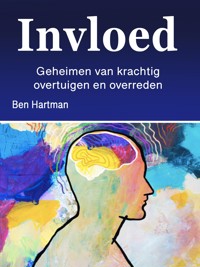 Invloed - Ben Hartman - E-Book