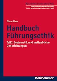 Handbuch Führungsethik - Elmar Nass - E-Book