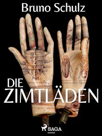Die Zimtläden - Bruno Schulz - E-Book